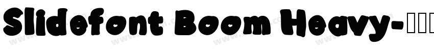 Slidefont Boom Heavy字体转换